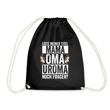Mutter Mama Oma Uroma - Turnbeutel - Schwarz - Vorne