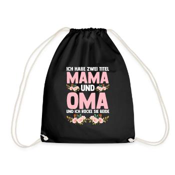 Ich Habe Zwei Titel Mama Und Oma - Turnbeutel - Schwarz - Vorne