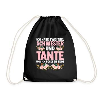Ich Habe Zwei Titel Schwester Und Tante - Turnbeutel - Schwarz - Vorne