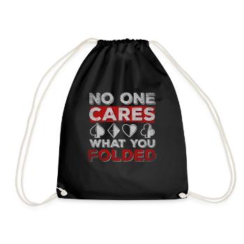 No One Cares What You Folded Poker - Drawstring Bag - black - Front