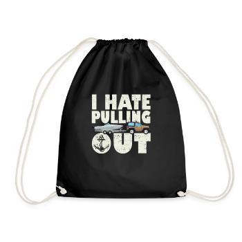 I hate to pull out Funny Sailing Sailing - Drawstring Bag - black - Front