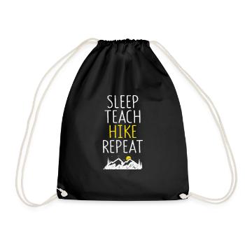 Sleeping, Teaching, Hiking, Repeating, Funny, Teacher - Drawstring Bag - black - Front