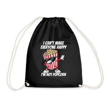 I Can't Make Everyone Happy Not Popcorn Cinema Sna - Turnbeutel - Schwarz - Vorne