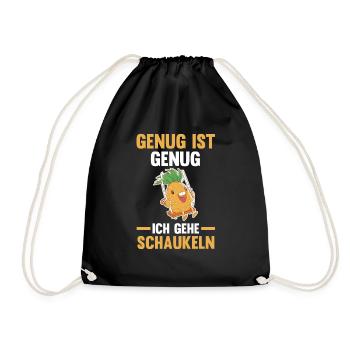 Ananas Genug Ist Genug Ich Gehe Schaukeln - Turnbeutel - Schwarz - Vorne