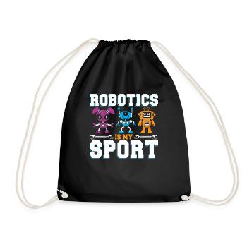 Funny Cool Robotics Is My Sport Droid Builder Buil - Drawstring Bag - black - Front