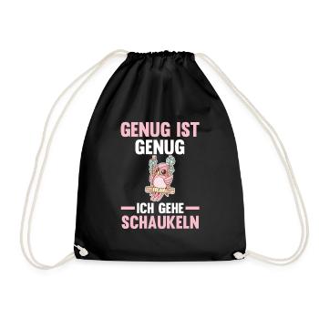Eule Genug Ist Genug Ich Gehe Schaukeln - Turnbeutel - Schwarz - Vorne
