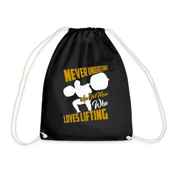 Never Underestimate An Old Man Who Loves Lifting T - Turnbeutel - Schwarz - Vorne