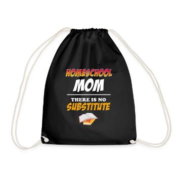 Homeschool Mom: There Is No - Drawstring Bag - black - Front
