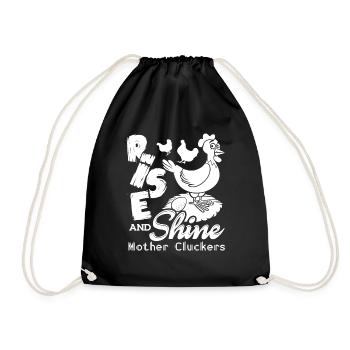Chicken Rise and Shine Mother Cluckers Chicken - Drawstring Bag - black - Front