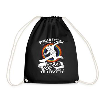 Dancer Skilled Enough To Become A Dancer - Drawstring Bag - black - Front