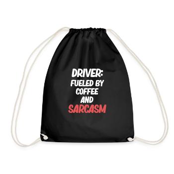 Driver: Fueled by coffee and sarcasm - Drawstring Bag - black - Front