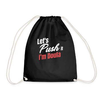 Let’s Push It Je suis une sage-femme doula grossesse - Sac de sport léger - noir - Devant