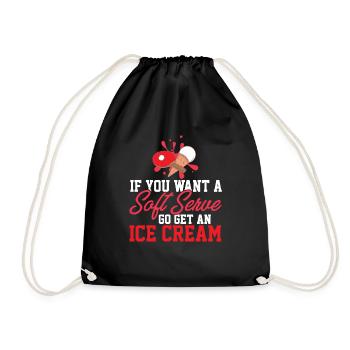 Si vous voulez une portion molle, allez chercher de la crème glacée drôle - Sac de sport léger - noir - Devant