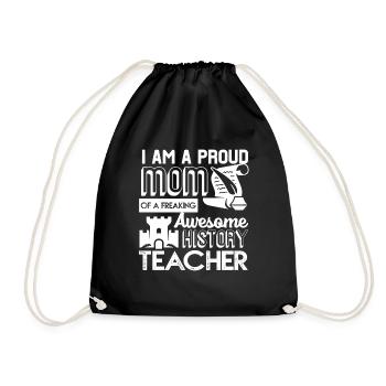 History Teacher Proud History Teacher Mom - Drawstring Bag - black - Front