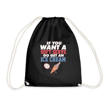 Funny Badminton If You Want A Soft Serve Go Get - Drawstring Bag - black - Front
