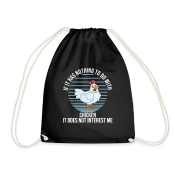 Lustiger Hühner Spruch Huhn - Turnbeutel - Schwarz - Vorne
