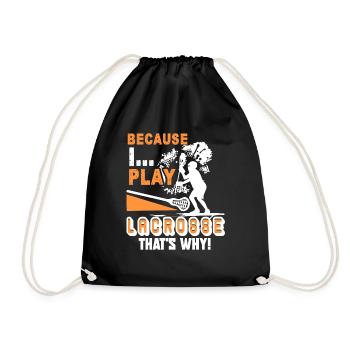 Lacrosse I Play Lacrosse - Drawstring Bag - black - Front