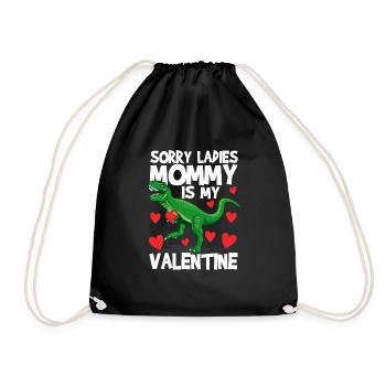 Sorry Ladies Mommy Is My Valentine Lustige - Turnbeutel - Schwarz - Vorne