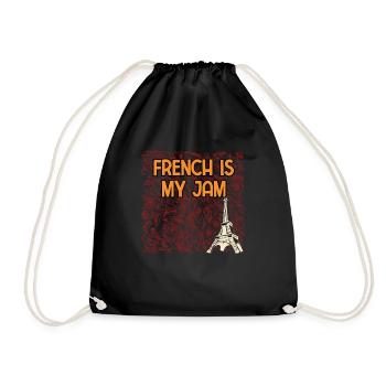 French Is My Jam Sayings France Quotes Paris - Turnbeutel - Schwarz - Vorne