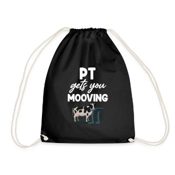 pt makes you mooving funnier - Drawstring Bag - black - Front