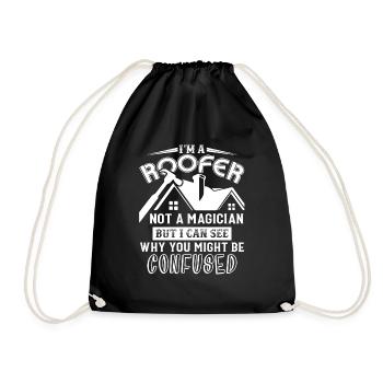 Roofer Roofer Not A Magician - Drawstring Bag - black - Front