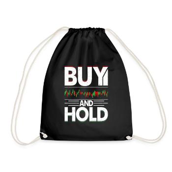 Buy And Hold Stock Market Trading Trader Investor - Drawstring Bag - black - Front