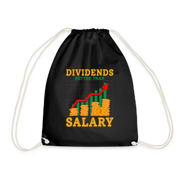 Dividends Better Than Salary Investor Stock Market - Drawstring Bag - black - Front