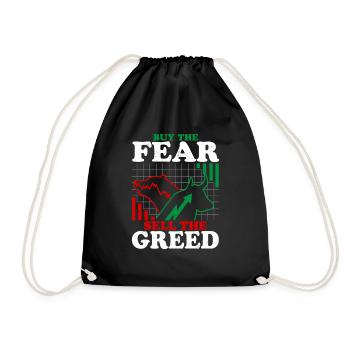 Buy The Fear Sell The Greed Stock Market Trading T - Drawstring Bag - black - Front