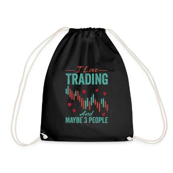 I Love Trading And Maybe 3 People Stock Market Tra - Drawstring Bag - black - Front