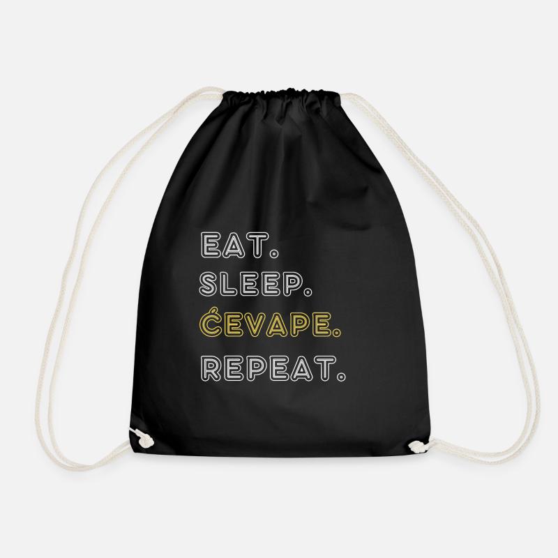 Eat. Sleep. Cevape. Repeat - Drawstring Bag - black
