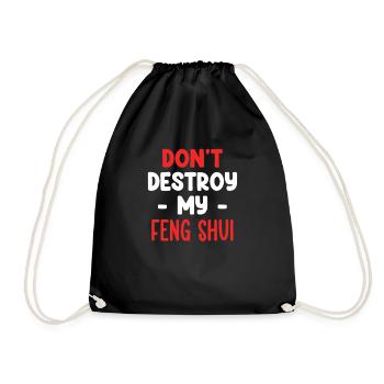 Zerstöre Nicht Mein Feng Shui Asiatischer Bagua - Turnbeutel - Schwarz - Vorne