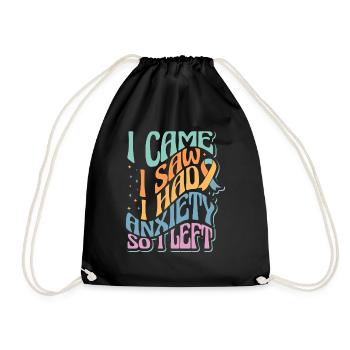 Awkward Social Anxiety I Came I Saw I Had Anxiety - Drawstring Bag - black - Front