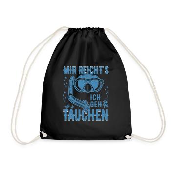 Mir reicht's ich geh tauchen Gerätetauchen Taucher - Turnbeutel - Schwarz - Vorne