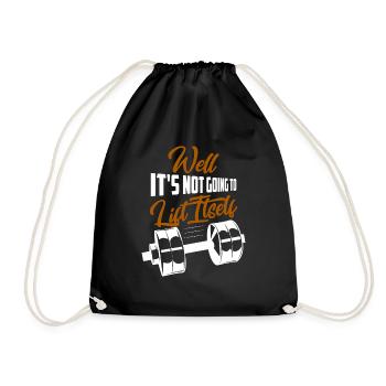 Well It's Not Going To Lift Itself Workout Weight - Drawstring Bag - black - Front