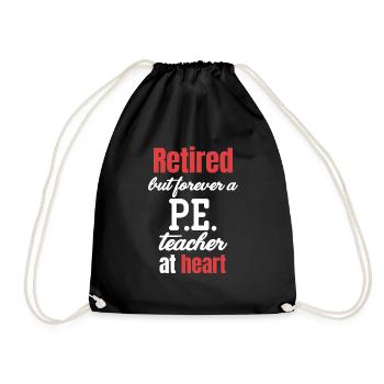 happiness is a retired physical education teacher and - Drawstring Bag - black - Front