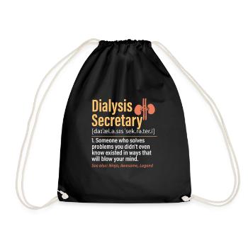 Dialysis Secretary Dialysis Specialist - Drawstring Bag - black - Front