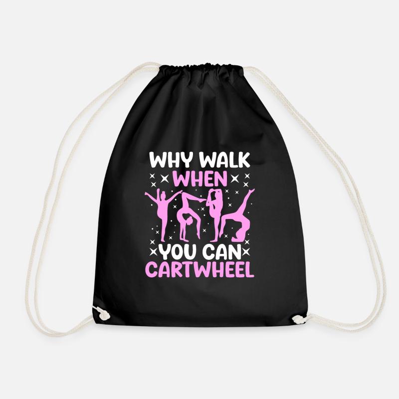 Why Walk When You Can Cartwheel - Turnbeutel - Schwarz