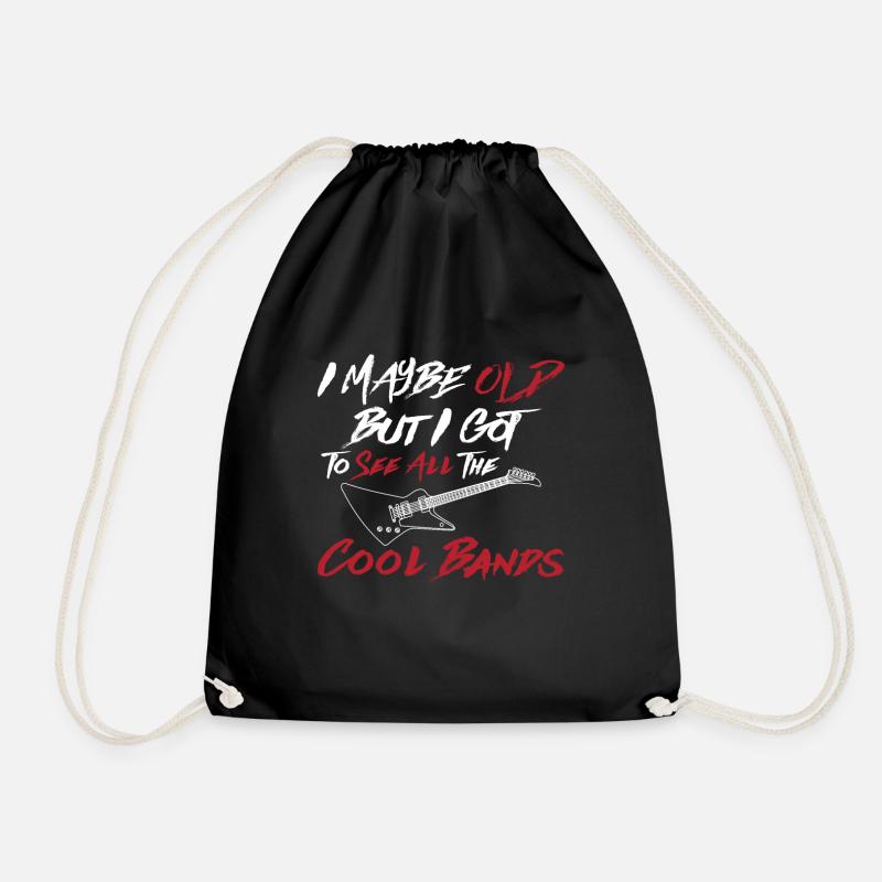 I May Be Old But I Got To See All The Cool Bands - Drawstring Bag - black
