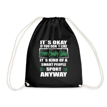 It's Okay If You Don't Like cross country skiing - Turnbeutel - Schwarz - Vorne