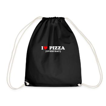 I Love Pizza [Everyday] - Lustiges Pizza-Liebhaber - Turnbeutel - Schwarz - Vorne