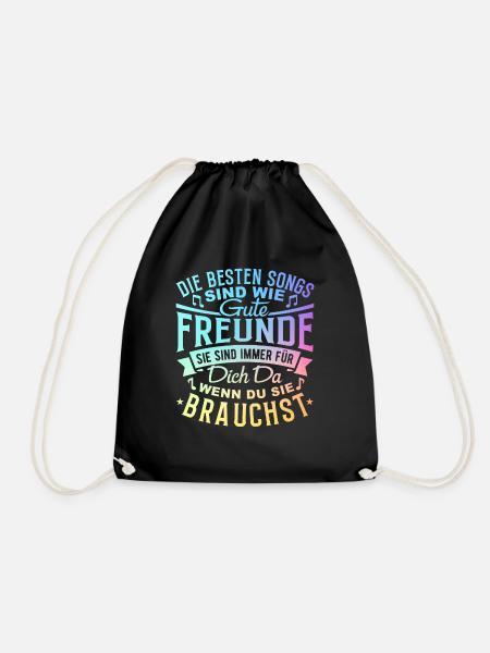 Die besten Songs sind wie Freunde..... T-Shirt - Turnbeutel - Schwarz