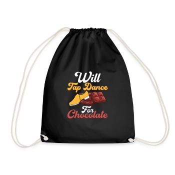 Will Tap Dance for Chocolate Tap Dancer Tap Dancin - Turnbeutel - Schwarz - Vorne