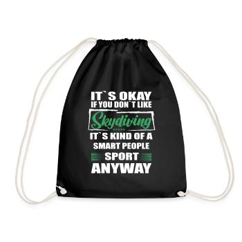 It's Okay If You Don't Like skydiving - Turnbeutel - Schwarz - Vorne