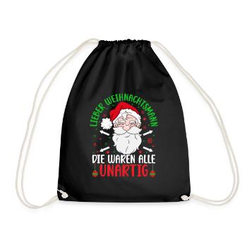 Lieber Weihnachtsmann Die waren alle Unartig - Turnbeutel - Schwarz - Vorne