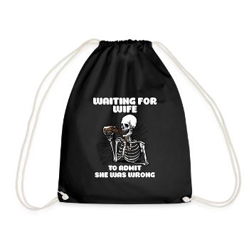 Waiting For Wife To Admit She Was Wrong Funny - Drawstring Bag - black - Front