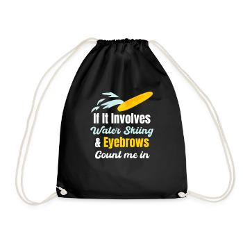 Quand il s’agit de ski nautique et de sourcils, comptez - Sac de sport léger - noir - Devant