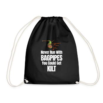 Lauf Niemals Mit Dudelsäcken, Du Bekommst Kilt - Turnbeutel - Schwarz - Vorne