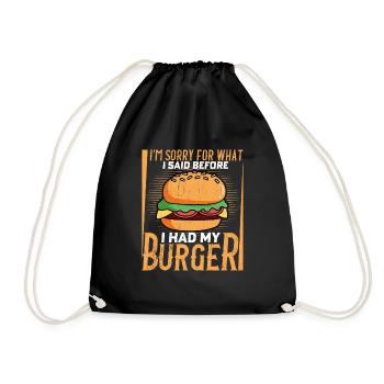 Je suis désolé pour ce que j’ai dit avant d’avoir mon hamburger M - Sac de sport léger - noir - Devant