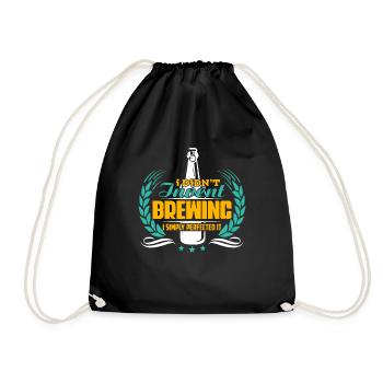 Beer Brewing Beer Brewing I Simply Perfected It - Drawstring Bag - black - Front