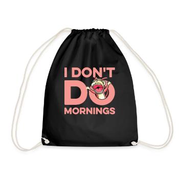 Monkey Funny I Don't Do Mornings - Drawstring Bag - black - Front